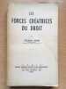 Les Forces cr&eacute;atrices du droit. Georges RIPERT 