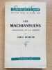 James Burnham. Les Machiav&eacute;liens, d&eacute;fenseurs de la libert&eacute; the Machiavellians. Traduit de l'anglais par H&eacute;l&egrave;ne Claireau. Burnham, James 
