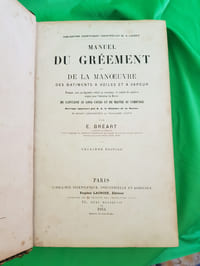 Manuel du Gréement et de la Manœuvre des Bâtiments à voiles et vapeur