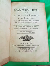 Le Manoeuvrier, Ou Essai Sur La Théorie Et La Pratique Des Mouvements Du Navire Et Des Évolutions Navales