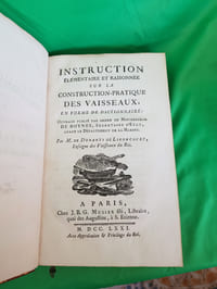 Instruction Élémentaire et Raisonée sur la Construction-Pratique des Vaisseaux, en Forme de Dictionnaire