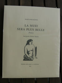 La Nuit sera plus belle. Poèmes. Illustré par Ernest Pizzotti.