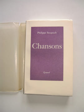 Chansons. . SOUPAULT Philippe.