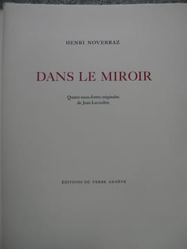 Dans le Miroir. Illustré par Jean Lecoultre.. NOVERRAZ Henri.