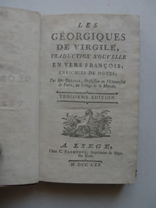 Les Géorgiques. Traduction nouvelle en vers françois, enrichies de notes par Mr Delille...