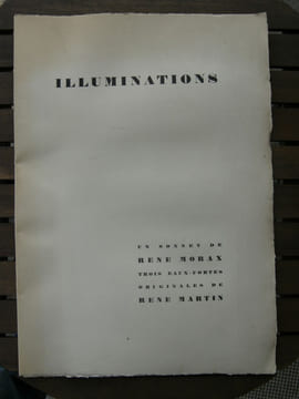 Illuminations. Un sonnet de René Morax, trois eaux-fortes originales de René Martin.. MORAX René.
