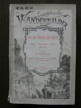 Von der Donau zur Adria. Wien, Semmering, Triest, Abbazia.. NOE H.