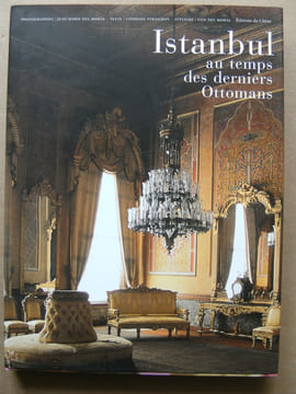 Istanbul au temps des derniers Ottomans. Photographies de Jean-Marie del Moral.. YEROSIMOS Stéphane.