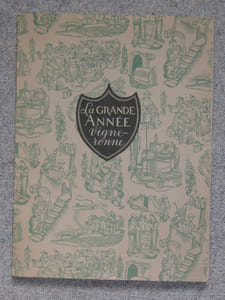 La Grande Année vigneronne où sont peints au mois le mois les états et aspects de la vigne, et tous les travaux dans leur ordre,...