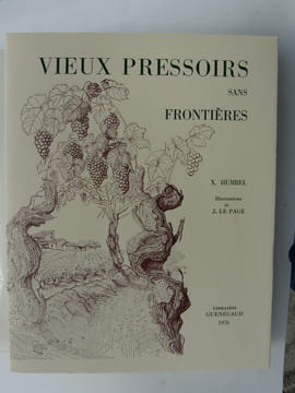 Vieux Pressoirs sans Frontières. . HUMBEL X.