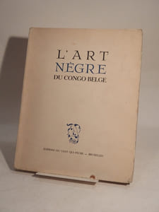 L'Art nègre du Congo belge.