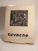 Tuvache, ou La tragédie pastorale. Roman illustré de 14 bois gravés par J. E. ZINGG.. LEON-MARTIN (Louis), ZINGG (J. E.)