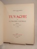 Tuvache, ou La tragédie pastorale. Roman illustré de 14 bois gravés par J. E. ZINGG.. LEON-MARTIN (Louis), ZINGG (J. E.)