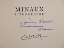 Minaux lithographe. 1848-1973. Introduction : Fernand Mourlot.. SORLIER (Charles), MINAUX