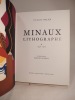 Minaux lithographe. 1848-1973. Introduction : Fernand Mourlot.. SORLIER (Charles), MINAUX