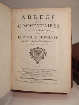 Abrégé des Commentaires de M. de Folard, sur l'Histoire de Polybe. Par M*** Mestre de Camp de Cavalerie. (Les Arts de la Guerre et de la Défense).. ...