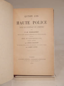Quinze ans de haute police sous le Consulat et l'Empire, par P.-M. Desmarest. Edition annotée par Léonce Grasilier et précédée d'une Etude sur Desmarest et la haute police par Albert Savine.