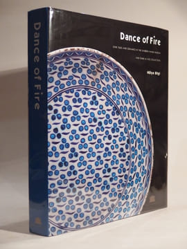 Dance of Fire. Iznik Tiles and Ceramics in the Sadberk Hanim Museum and Omer M. Loc Collections.. BILGI (Hülya)