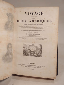 Voyage pittoresque dans les deux Amériques. Résumé général de tous les voyages de Colomb, Las-Casas, Oviedo, Gomara, Garcilazo de la Vega [...] par ...