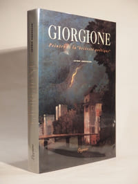 Giorgione, peintre de la "brièveté poétique". Catalogue raisonné. Traduit de l'anglais par Bernard Turtle. Iconographie Corinne Point et Ségolène Marbach.