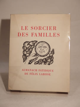 Le Sorcier des Familles. Almanach fatidique de Félix Labisse.. LABISSE (Félix)