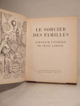 Le Sorcier des Familles. Almanach fatidique de Félix Labisse.. LABISSE (Félix)