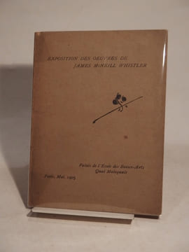 Exposition des oeuvres de James McNeill Whistler. WHISTLER (James McNeill), BENEDUTE (Léonce)
