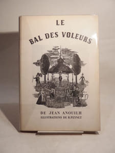 Le Bal des voleurs. Illustrations de R. Peynet. Gravures sur bois de T. Schmeid.