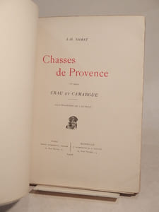 Chasses de Provence. (2e série). Crau et Camargue. Illustrations de l'auteur.