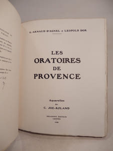 Les Oratoires de Provence. Aquarelles de C. Joz-Roland.
