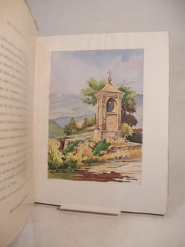 Les Oratoires de Provence. Aquarelles de C. Joz-Roland.. ARNAUD D'AGNEL (G.), DOR (Léopold), JOZ-ROLAND (C.)