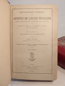 Dictionnaire général des artistes de l'Ecole française depuis l'origine des arts du dessin jusqu'à nos jours. Architectes, peintres, sculpteurs, graveurs et lithographes. Tome 1, Tome 2, Supplément.
