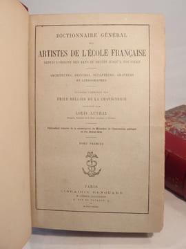 Dictionnaire général des artistes de l'Ecole française depuis l'origine des arts du dessin jusqu'à nos jours. Architectes, peintres, sculpteurs, ...