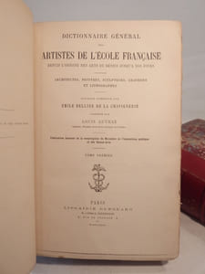 Dictionnaire général des artistes de l'Ecole française depuis l'origine des arts du dessin jusqu'à nos jours. Architectes, peintres, sculpteurs, graveurs et lithographes. Tome 1, Tome 2, Supplément.