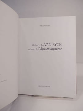 Hubert et Jan Van Eyck, créateurs de l'Agneau mystique.. CHATELET (François), VAN EYCK