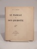 Le Mariage de Don Quichotte. TOULET (P.-J.)
