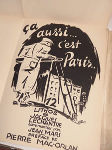 Ca aussi... c'est Paris... 12 lithos de Jacques Lechantre commentées par Jean Mars. Préface de Pierre Mac-Orlan.