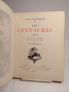 Les Centaures. Avec vingt-deux compositions gravées sur bois ou sur cuivre par Victor Prouvé.