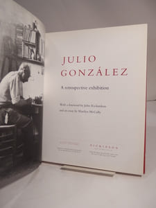 Julio Gonzalez. A Retrospective Exhibition.