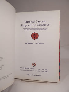 Tapis du Caucase à travers trois collections libanaises privées. Rugs of the Caucasus from three private Lebanese collections. 