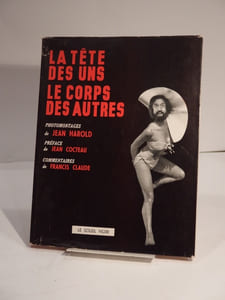 La Tête des uns, le corps des autres. Photomontages de Jean Harold. Préface de Jean Cocteau. Commentaires de Francis Claude.