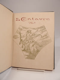 Le Centaure. Recueil trimestriel de Littérature et d'Art. Deuxième volume.