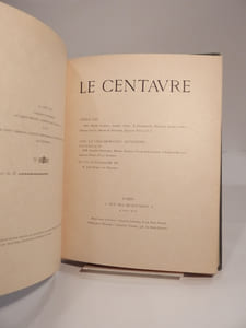 Le Centaure. Recueil trimestriel de Littérature et d'Art. Deuxième volume.