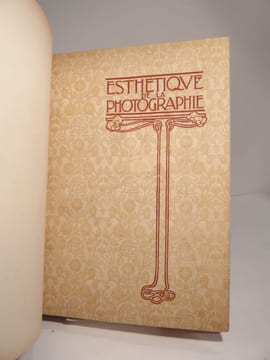 Esthétique de la photographie. BOURGEOIS (Paul), BUCQUET, DEMACHY, COSET, MATHIEU, PUYO, DE LA SIZERANNE, VIDAL, WALLON, WALLACE (R.-W), SAUVAGE (M. ...