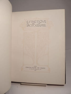 Esthétique de la photographie. BOURGEOIS (Paul), BUCQUET, DEMACHY, COSET, MATHIEU, PUYO, DE LA SIZERANNE, VIDAL, WALLON, WALLACE (R.-W), SAUVAGE (M. ...