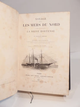 Voyage dans les Mers du Nord à bord de la corvette La Reine Hortense, par M. Charles Edmond (Choieçki). Notices scientifiques communiquées par MM. les ...