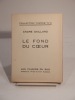 Le Fond du coeur. GAILLARD (André), CREIXAMS (Pierre)