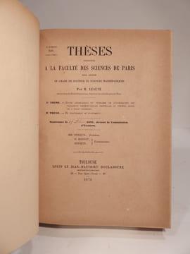 Thèses présentées à la Faculté des Sciences de Paris pour obtenir le grade de Docteur ès Sciences mathématiques, par H. Léauté. Etude géométrique du ...
