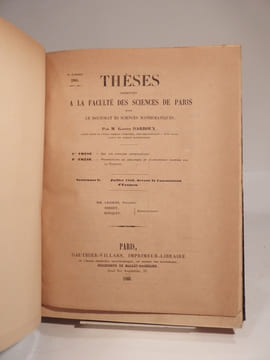 Thèses présentées à la Faculté des Sciences de Paris pour obtenir le grade de Docteur ès Sciences mathématiques, par M. Gaston Darboux. Sur les ...