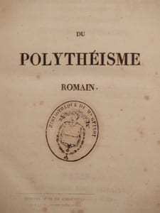 Du Polythéisme romain, considéré dans ses rapports avec la philosophie grecque et la religion chrétienne. Ouvrage posthume de Benjamin Constant. Précédé d'une Introduction de M. J. Matter.